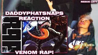DPS REACTION - Venom Rap | "There Will Be Carnage" | Daddyphatsnaps (Prod. By Musicality) [Marvel]