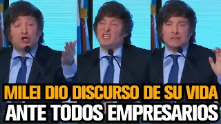 MILEI PUSO LOS HUEV0S FRENTE A TODOS LOS EMPRESARIOS DEL PAÍS Y DIO EL DISCURSO DE SU VIDA