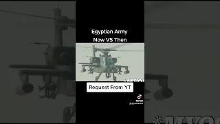 Egyptian Army [Now VS Then]