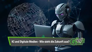 KI und Digitale Medien: Wie sieht die Zukunft aus? | GLFtv