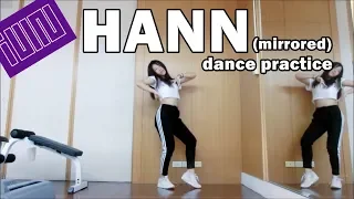 (G)I-DLE((여자)아이들) _ HANN (Alone)(한(一)) dance practice by ChristineW (MIRRORED)