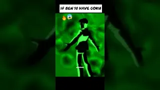 BEn 10 OmniTrix Have Goku 🔥😱 #shorts #ben10 #goku