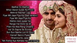 Yeh Rishta Kya Kehlata Hai | All Songs | Audio Jukebox |AbhiRa Wedding Songs | Generation 3 |Part 2