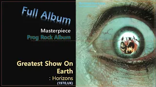 [Prog F.A]#50. Greatest Show On Earth - Horizons(1970,UK)