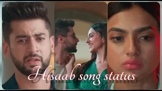 HISAAB SONG STATUS |  PARAS ARORA❣️KASHIKA KAPOOR |🎙️RAJ BARMAN NEW SONG STATUS | HISAAB SONG STATUS