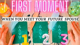 What will happen the first moment you meet your REAL FUTURE SPOUSE 💌🔮✨Powerful Channeled Reading ✨