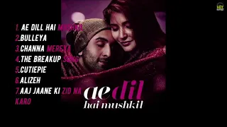 Ae Dil Hai Mushkil Movie All Songs~Ranbir Kapoor~Anushka Sharma~Aishwarya Rai~Hit Songs