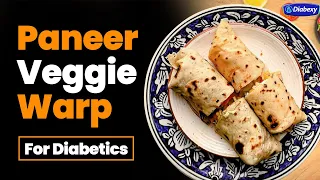 Paneer Wrap for Diabetics| Paneer Frankie Recipe| Diabetic Meal Ideas by Diabexy