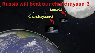 Russia Luna-25 will land before India's Chandrayaan-3 | who will reach on moon first | Record Gone ?