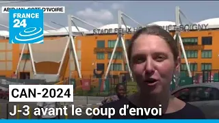 CAN-2023 : J-3 avant le coup d'envoi, effervescence à Abidjan • FRANCE 24