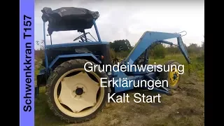 t157 Bagger und Mobilkran, Einweisung und kalten Motor starten