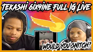 Tekashi 6ix9ine Full IG Live (WOULD YOU SNITCH)? UK REACTS