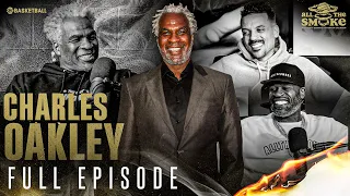 Charles Oakley | Ep 121 | ALL THE SMOKE Full Episode | SHOWTIME Basketball