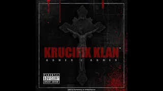 Krucifix Klan - Ashes 2 Ashes [Full Album] (2019)