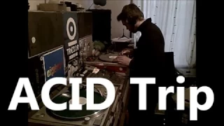 Acid Trip Mixed by Pr Neuromaniac