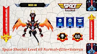 "🚀 Space Shooter - Normal&Elite&Veteran Mode Boss Level 68: Battle for Survival 🔥By Celarosh Gaming
