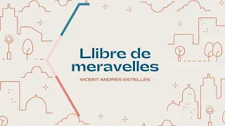 Vicent Andrés Estellés I Llibre de meravelles