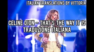 Celine Dion - That's the way it is | Traduzione italiana 🇮🇹