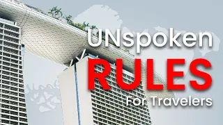 Singapore Unspoken Rules – Know Before You Travel