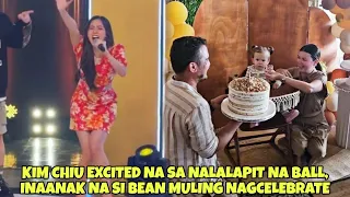 KIM CHIU EXCITED NA SA NALALAPIT NA ABS CBN BALL, Inaanak na si Bean extended Ang BDAY celebration