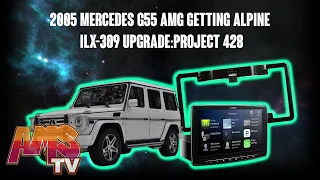 2005 Mercedes G55 AMG Getting Alpine iLX-309 Upgrade:Project 428