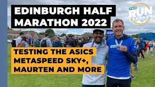 Edinburgh Half Marathon Race Test: Asics Metaspeed Sky+, Maurten Solid 225, JLab Go Air Sport Tested