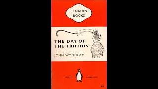 Day of the Triffids - John Wyndham and the Cosy Catastrophe by Andy Sawyer of Chester U3A