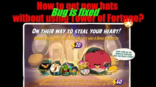 [Lifehack is fixed!] AB2 Angry Birds 2 - How to get new hats without using Tower of Fortune?