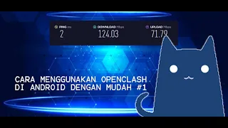 CLASH FOR ANDROID #1 - CARA MENGGUNAKAN OPENCLASH DI ANDROID