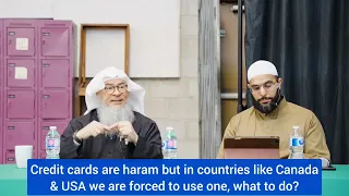 Credit cards are haram but in Canada, US we're forced to use them, what to do #assim assim al hakeem