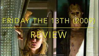 Friday The 13th (2009) Review