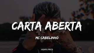 MC Cabelinho - Carta Aberta (Letra/Legendado)