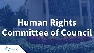 Human Rights Committee of Council - 2023 01 27