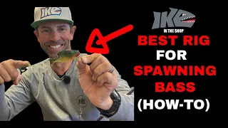 Best Rig for Spawning Bass (How-To)