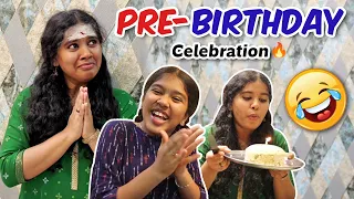 😡Worst Ever Pre-Birthday Celebration🎂 for AKKA😅 || Fun-filled Bday Vlog❤️|| Ammu Times ||