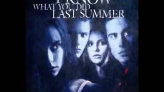 I KNOW WHAT YOU DID LAST SUMMER -A New Beginning (Julie's Theme)