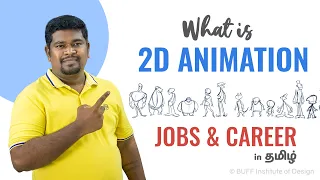 What is 2D Animation | 2D Animation for Beginners | Jobs, Career Salary in Animation | தமிழ்