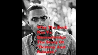 Why The Beef: Nas Vs Queensbridge Aka The Story Of Destroy And Rebuild