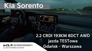 Nowa Kia Sorento DIESEL [2.2 CRDI 193KM 8DCT AWD] jazda TESTowa w TRASIE Gdańsk - Warszawa | 4K