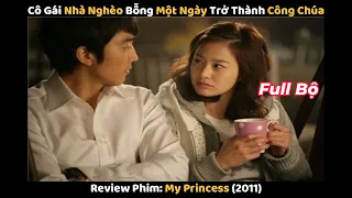 [Review Phim] CÔ GÁI NGHÈO BỖNG MỘT NGÀY TRỞ THÀNH CÔNG CHÚA