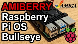 Amiberry on Raspberry Pi OS Bullseye