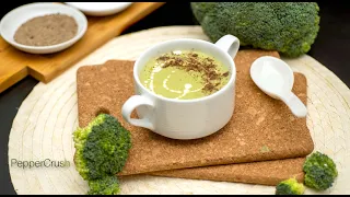 Broccoli Soup | Healthy broccoli soup recipe | ASMR | PepperCrush |
