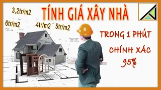 ➡️Tính GIÁ XÂY NHÀ, chi phí xây nhà trong 1 phút