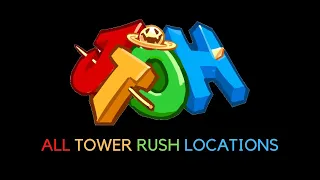 JToH - All Tower Rush Locations