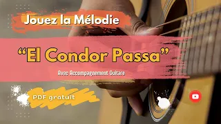 Jouez la Mélodie 'El Condor Pasa' à la Guitare avec l'Accompagnement.