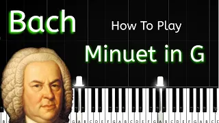 Bach - Minuet in G Major - Easy Piano Tutorial