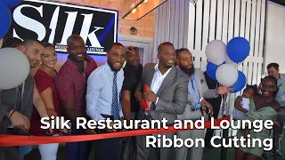 Silk Restaurant and Lounge Ribbon Cutting