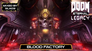 Mick Gordon - SLAD3's Blood Factory (Terrordome Ambience Mix) - DOOM Eternal: Legacy