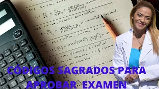 SECUENCIA DE CÓDIGOS SAGRADOS PARA APROBAR CUALQUIER EXAMEN  Y SUPERAR METAS.