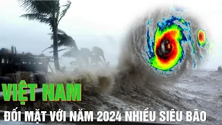Việt Nam đối mặt với năm 2024 nhiều siêu bão? | VTVWDB